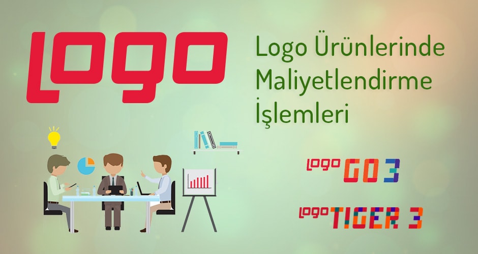 Logo Maliyet Yöntemleri - Logo Ürünlerinde Maliyetlendirme İşlemleri