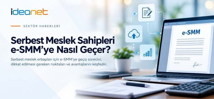 Logo Ürün Duyuruları - Serbest Meslek Sahipleri e-SMM'ye Nasıl Geçer?