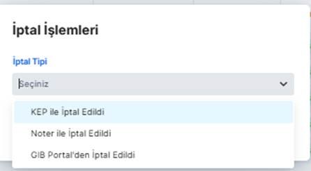 Entegratörlük portalında iptal tipi seçimi